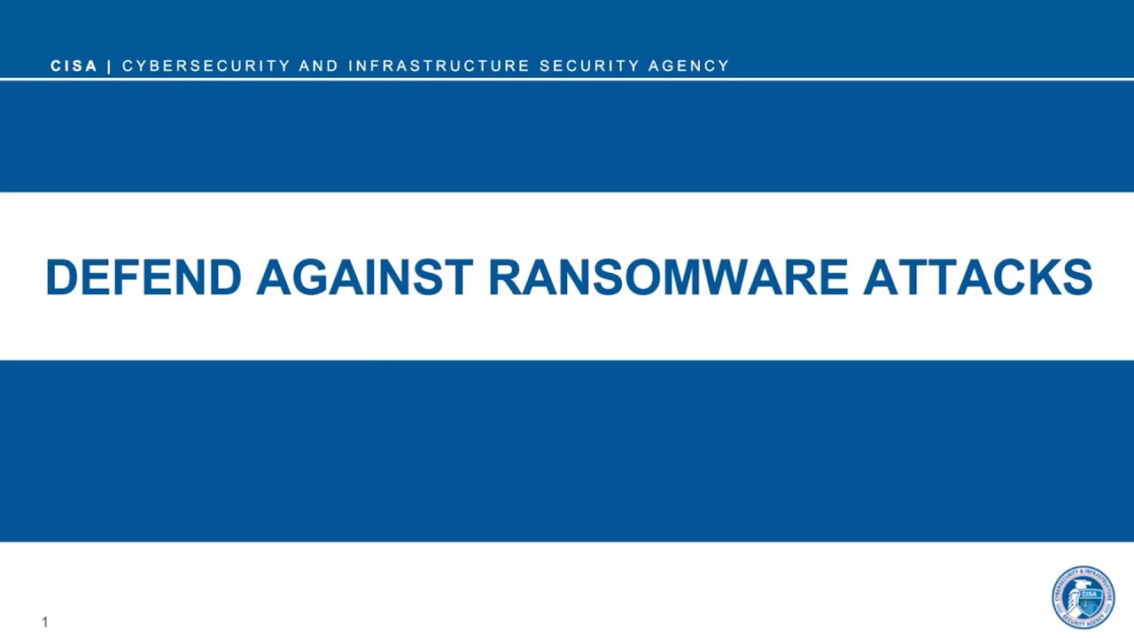 Defend Against Ransomware Attacks