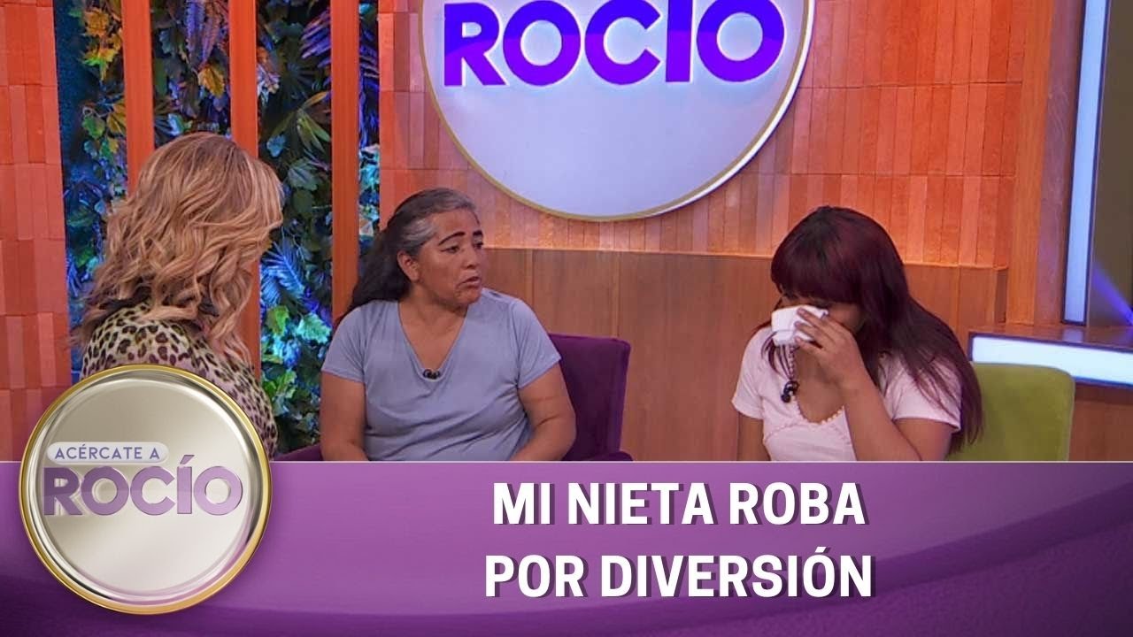 Mi nieta roba por diversión. | Programa del 13 de marzo del 2023 | Acércate a Rocío