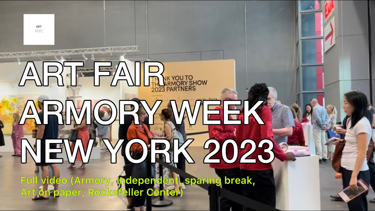 ARMORY WEEK ART FAIR_Armory, Independent, Spring break, Art on paper, Rockefeller @ARTNYC
