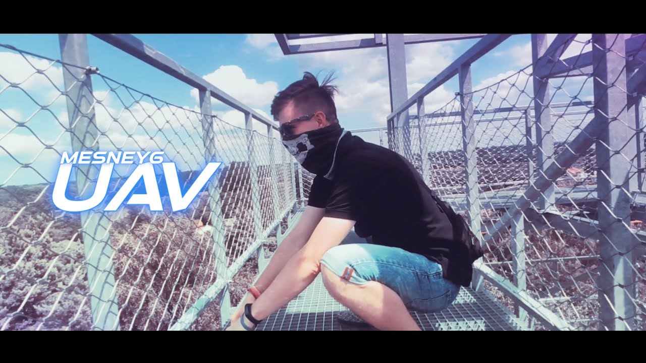 Mesney6 - UAV [OFFICIAL MUSIC VIDEO] (face reveal)
