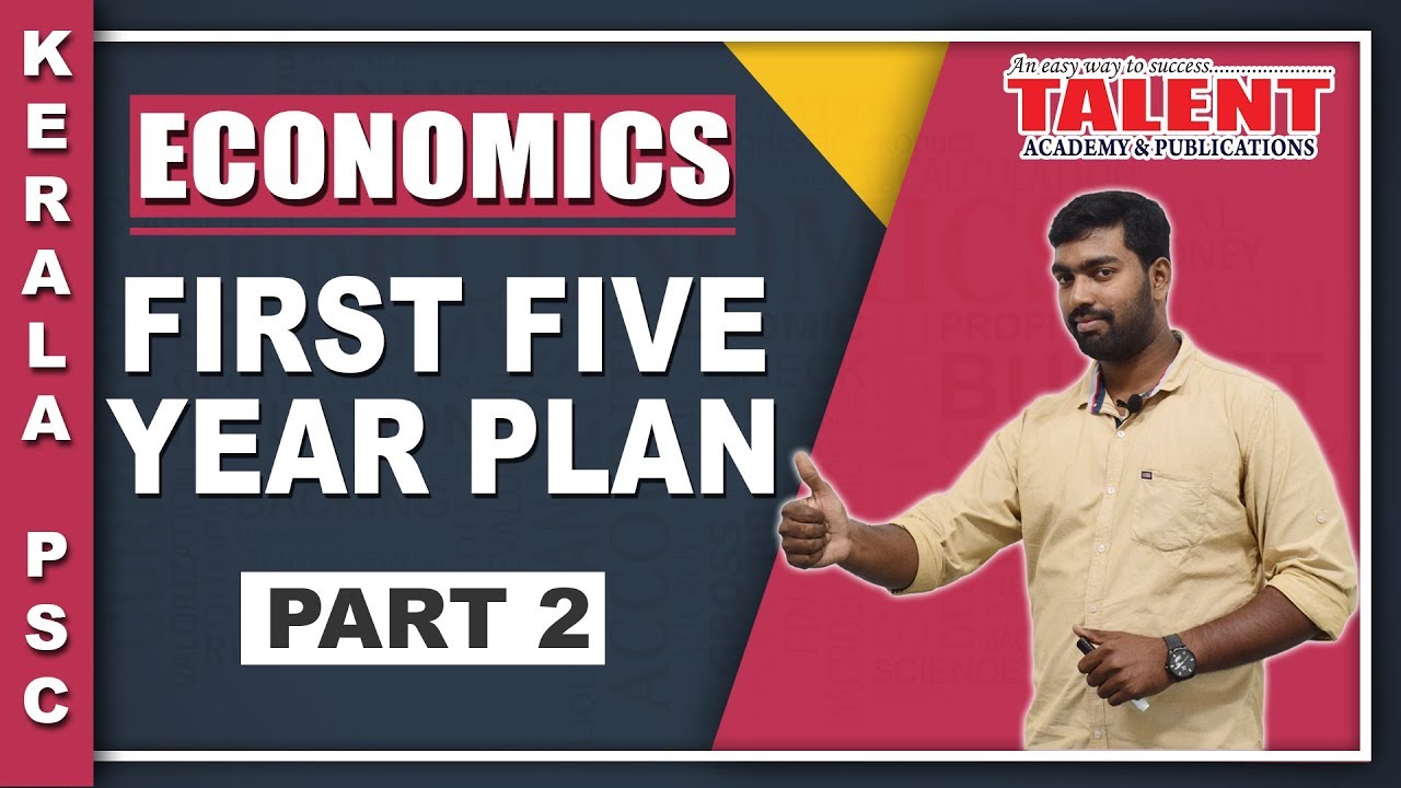 Kerala PSC Economics First Five Year Plan (പഞ്ചവത്സര പദ്ധതികൾ) Part 2 - Talent Academy