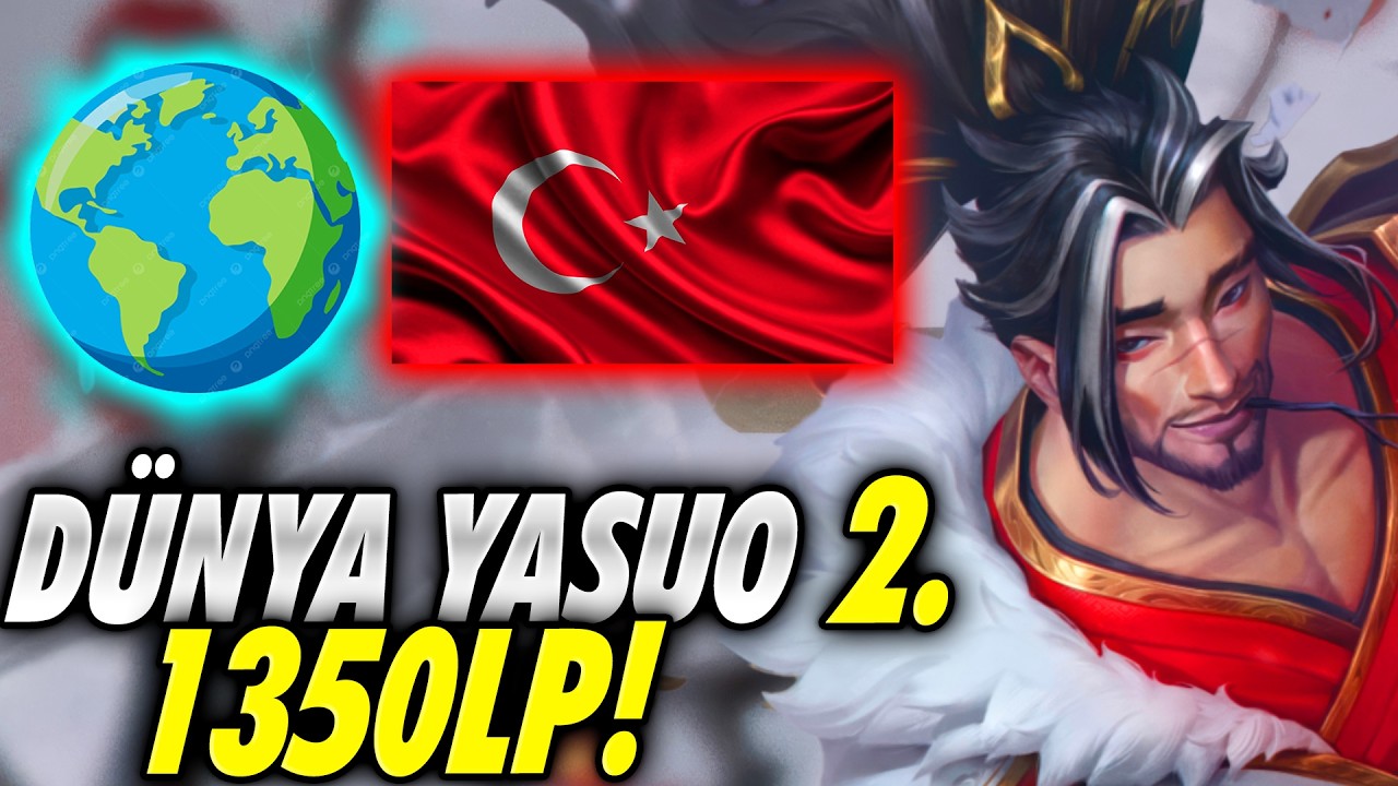 DÜNYA YASUO 2.Sİ! 1350 LP OLDUK!