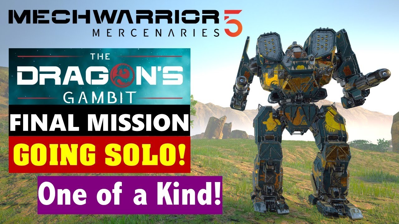 Otomo Mauler is Really Cool! Dragon's Gambit: Final Mission, No Lancemates! (MechWarrior 5)