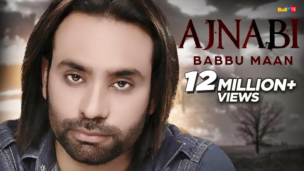 Babbu Maan - Ajnabi ( Full Audio ) | Latest Punjabi Songs 2016