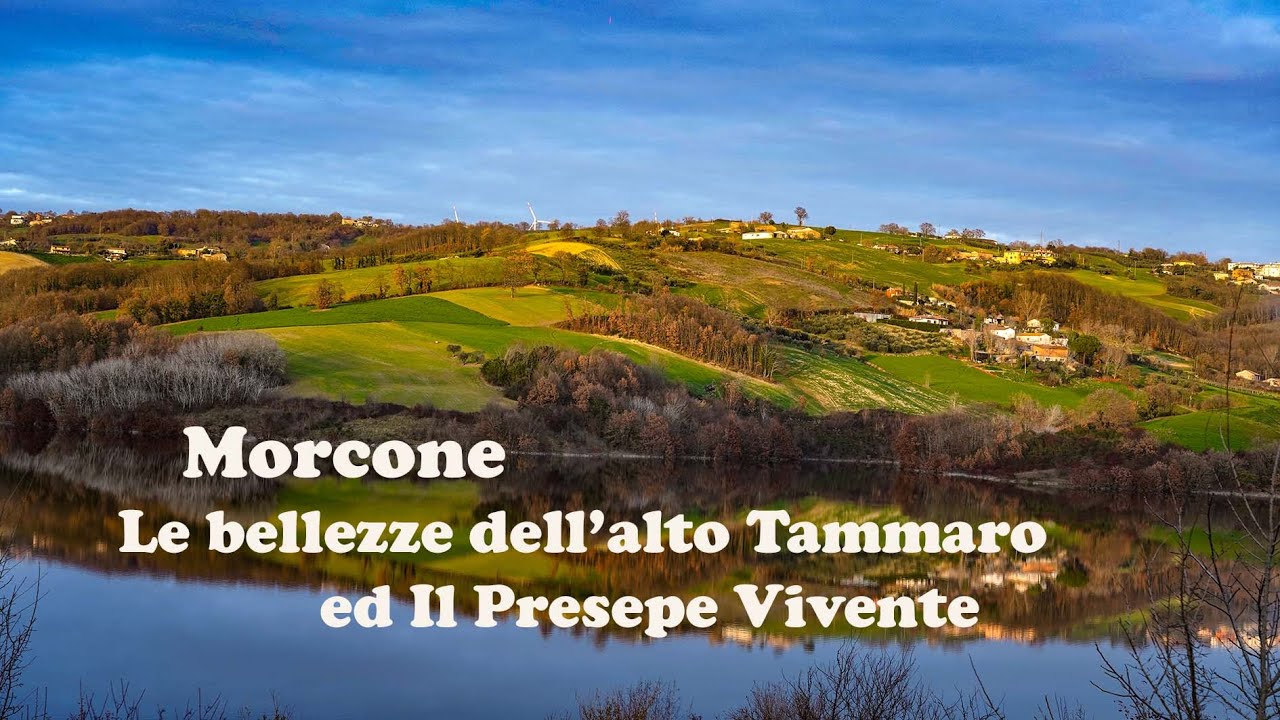 Morcone le bellezze dell'alto Tammaro ed il Presepe Vivente