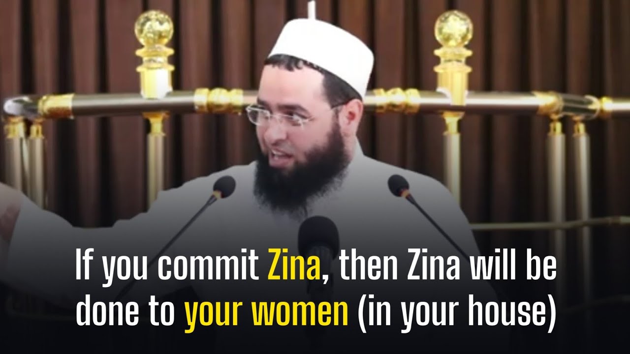 Zina is a debt - If you commit Zina, then Zina will be done to your women | Shaykh Saadoun Hammadi