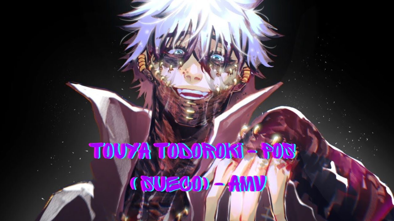 Touya Todoroki - POS (Sueco) - AMV