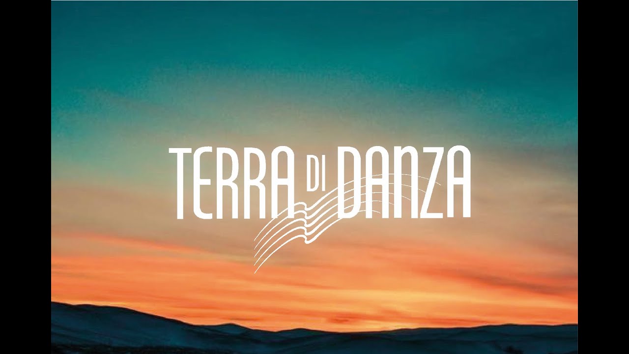 Un saluto da Terra di Danza