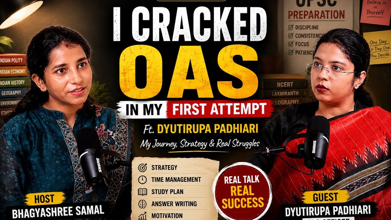 I Cracked OAS in My FIRST Attempt | AIR 48 | Dyutirupa Padhiari | Best In Odisha