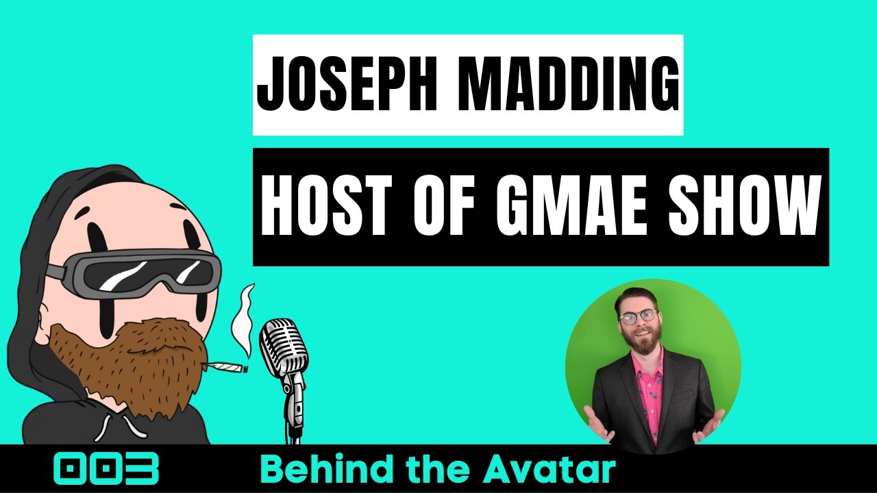 Joseph Madding - The Sandbox GMAE Host | EP.003 | Behind the Avatar