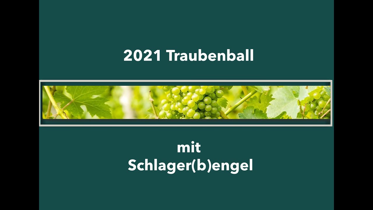2022 02 18 Traubenball 2021_Teil4 (Ende)
