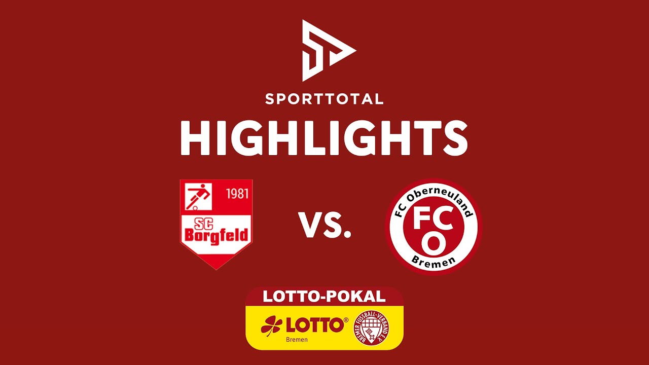 LOTTO-Pokal-Highlights: SC Borgfeld vs. FC Oberneuland (Halbfinale)