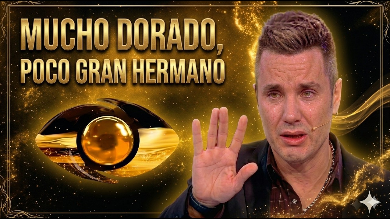 MUCHO DORADO, POCO GRAN HERMANO - los famosos arruinan el juego