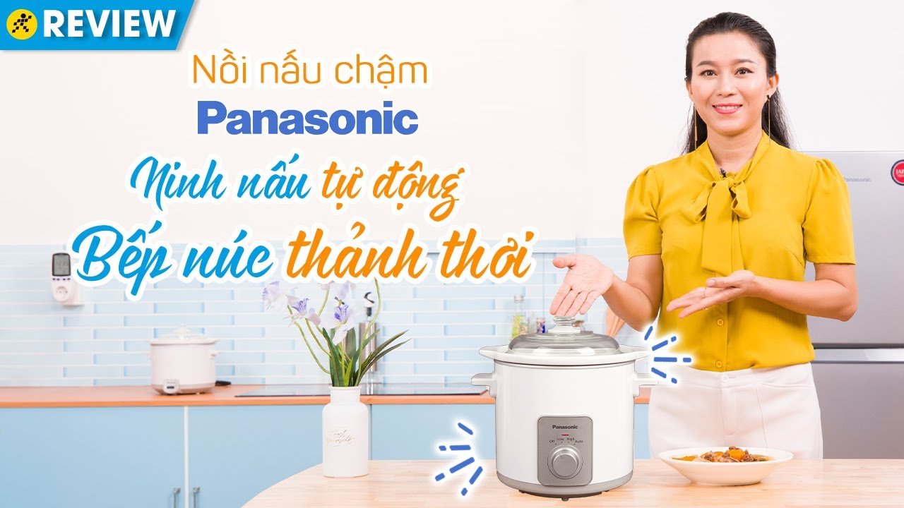 Nồi nấu chậm Panasonic: Món ngon đậm dinh dưỡng, tiết kiệm điện (NF-N30ASRA) • Điện máy XANH