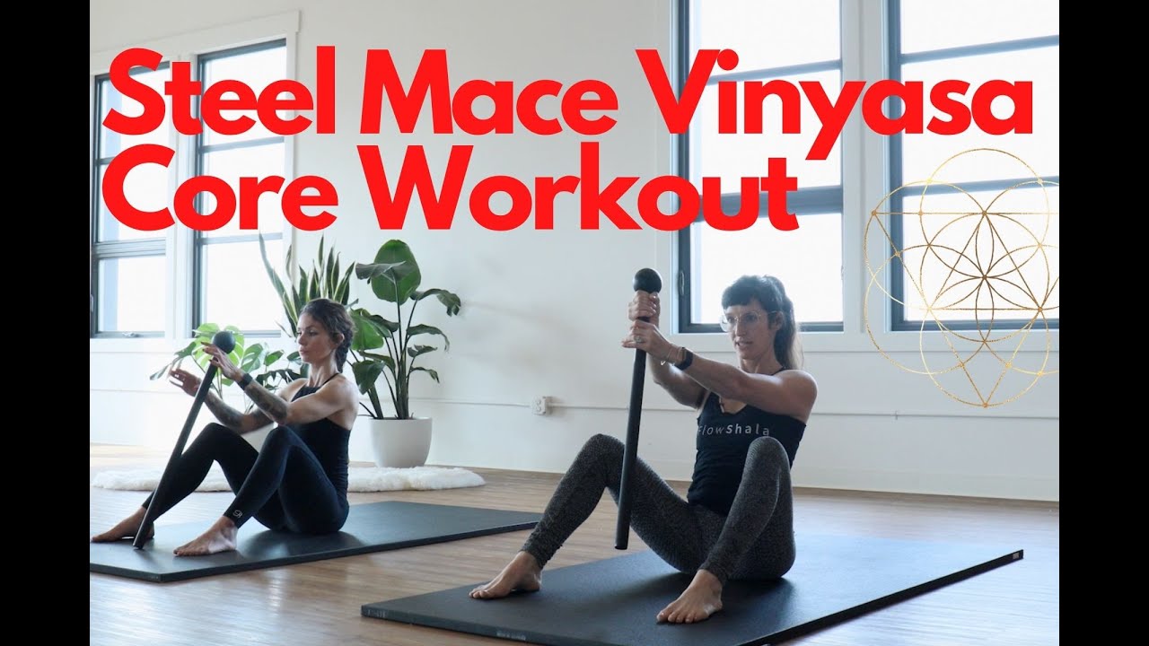 17 Min Core Workout with Steel Mace Vinyasa
