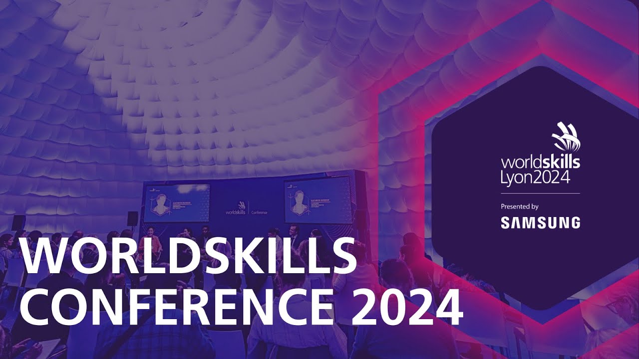 Inside WorldSkills Lyon 2024: WorldSkills Conference 2024