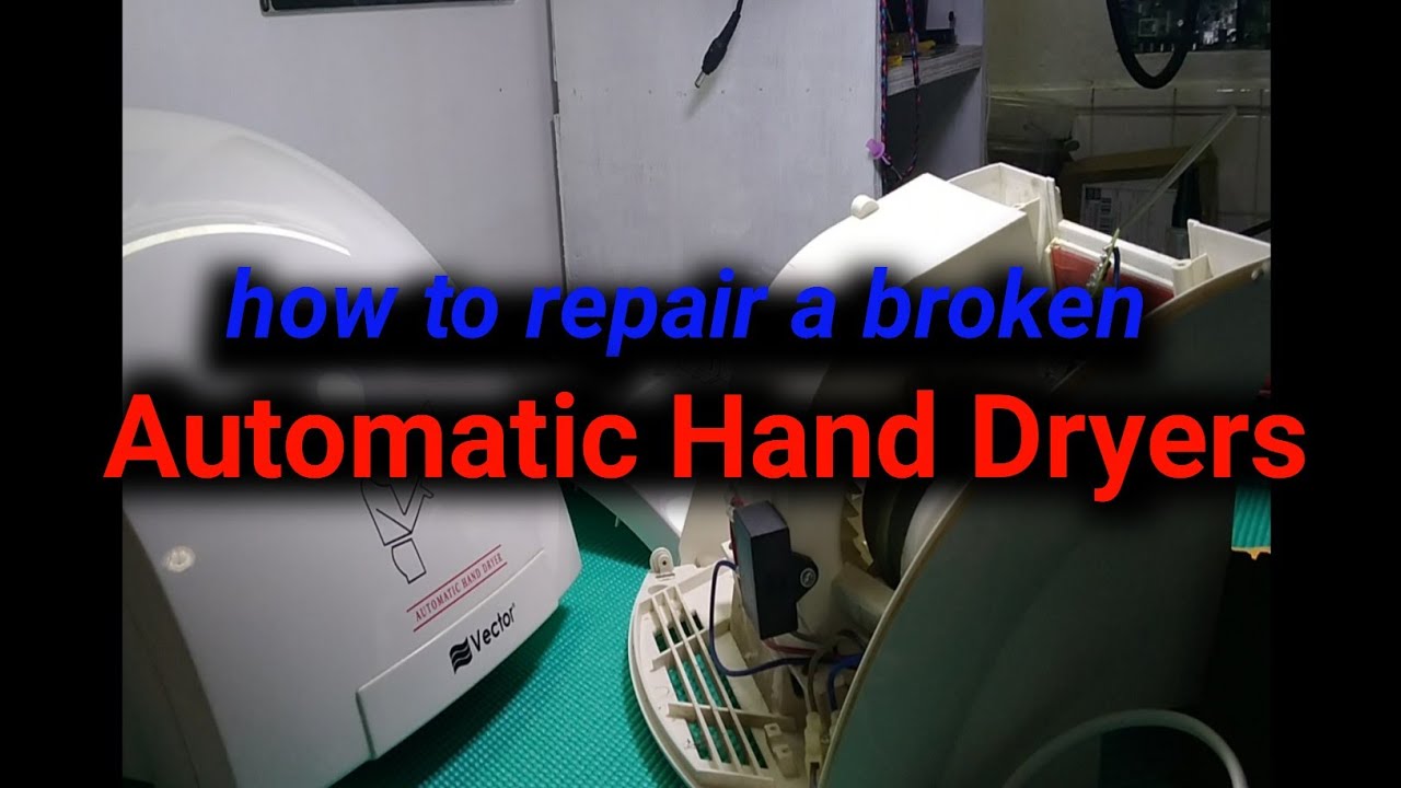 Automatic hand dryers repair