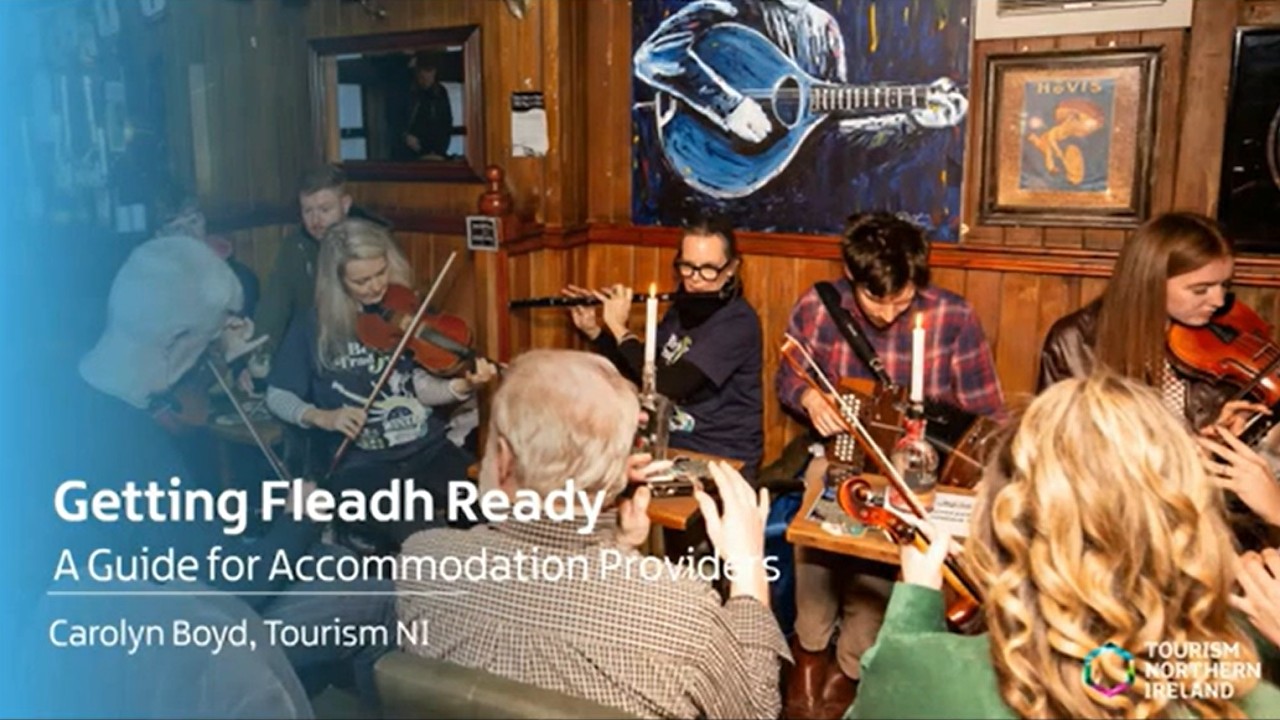 Getting Fleadh Ready: Lunch and Learn Webinar A Guide for Accommodation Providers