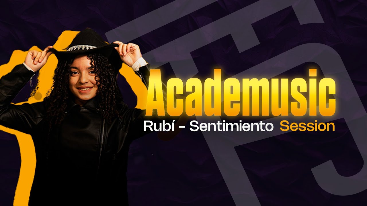AcadeMusic | Rub&iacute; - Sentimiento