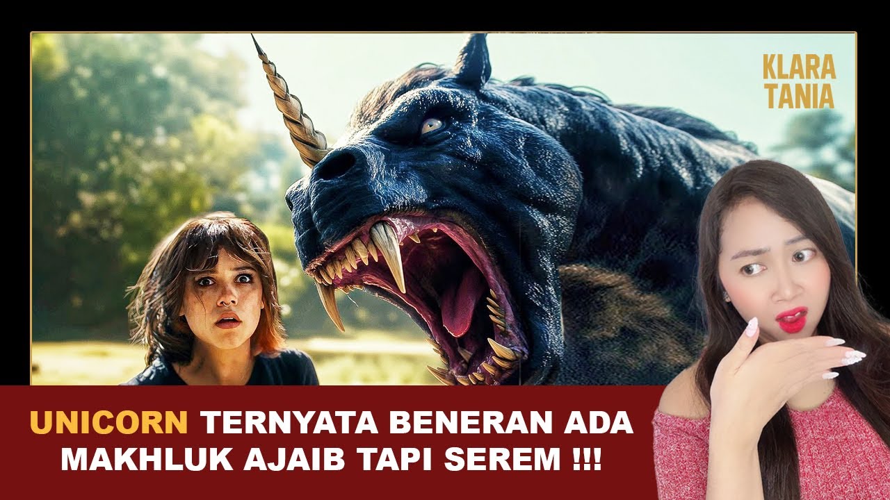 UNICORN TERNYATA BENERAN ADA !!! MAKHLUK AJAIB TAPI SEREM !!! | Alur Cerita Film oleh Klara Tania
