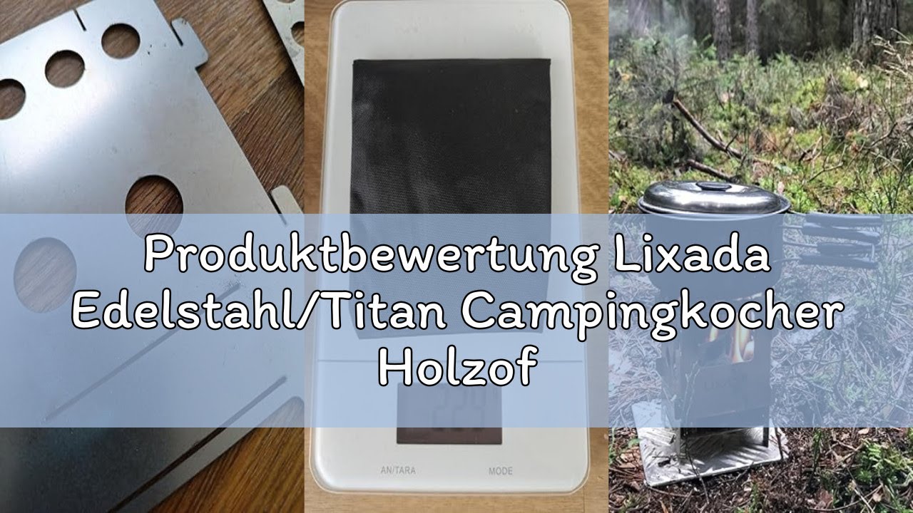 Produktbewertung Lixada Edelstahl/Titan Campingkocher Holzofen, Faltbar Tragbar Hobo Kocher mit Aufb