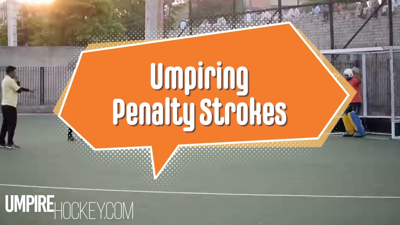 Umpiring Penalty Strokes