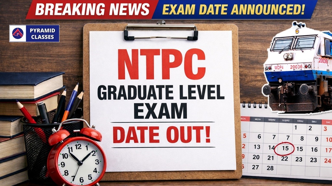 RRB NTPC EXAM DATE 2026 OUT | RAILWAY NTPC EXAM DATE 2026 | Pyramid classes | NTPC exam date