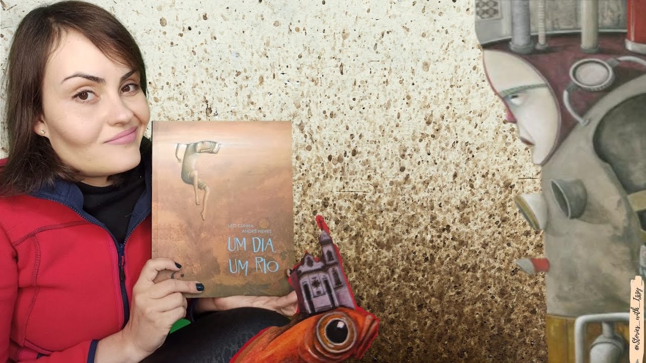 Um dia, um rio. Read Aloud by Izzy