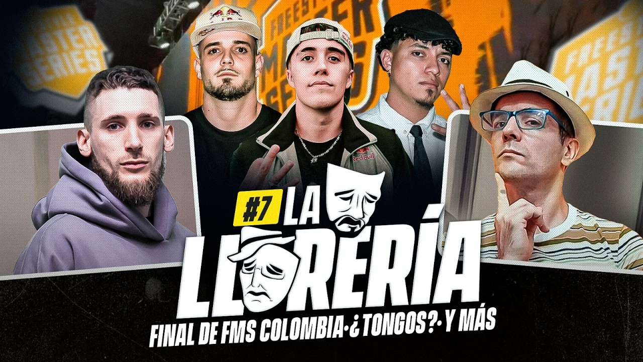LA LLORERÍA #7 CON EL BOHEMIO 🤠 TONGUEARON A BNET? QUÉ TAN BUENA FUE LA FMS COLOMBIA Y MUCHO MÁS