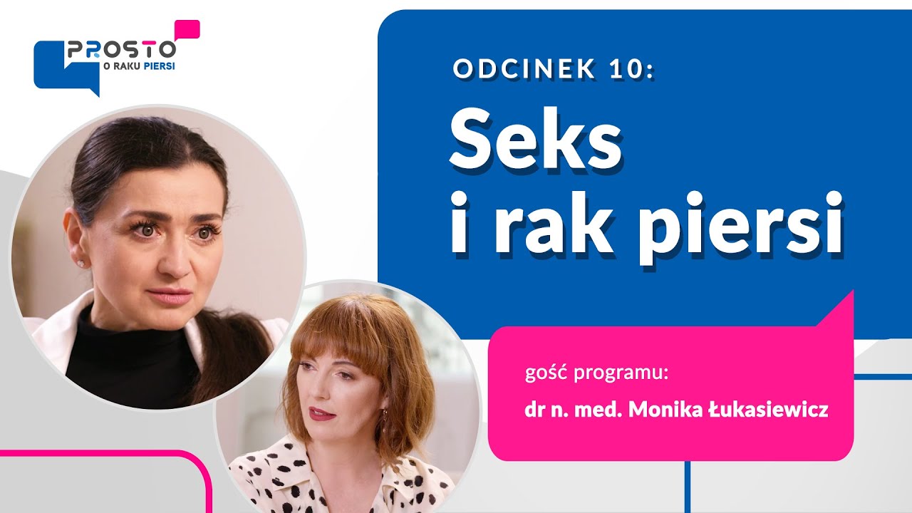 Odcinek 10: „Seks i rak piersi”