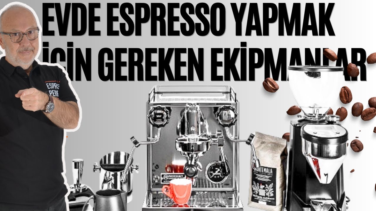 Evdeki Barista - Espresso yapmak için gerekli ekipmanlar