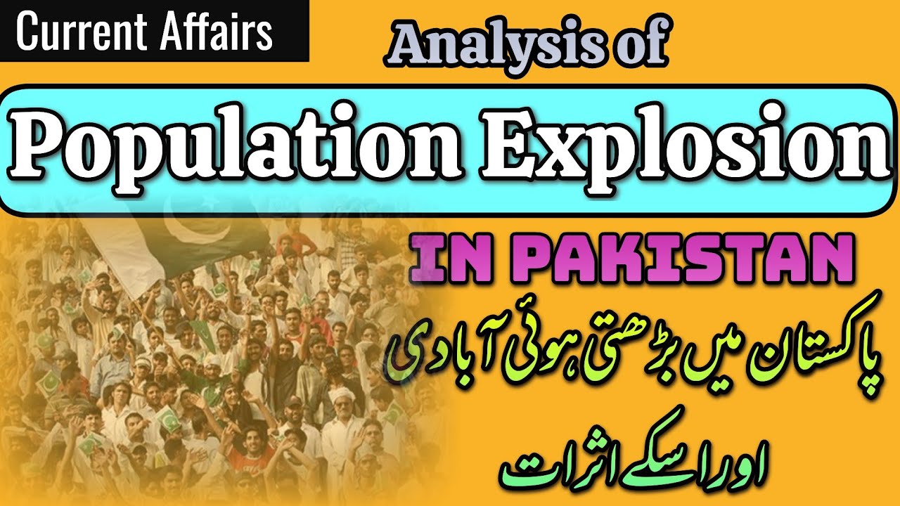 Analysis of Population Growth In Pakistan and its Implications