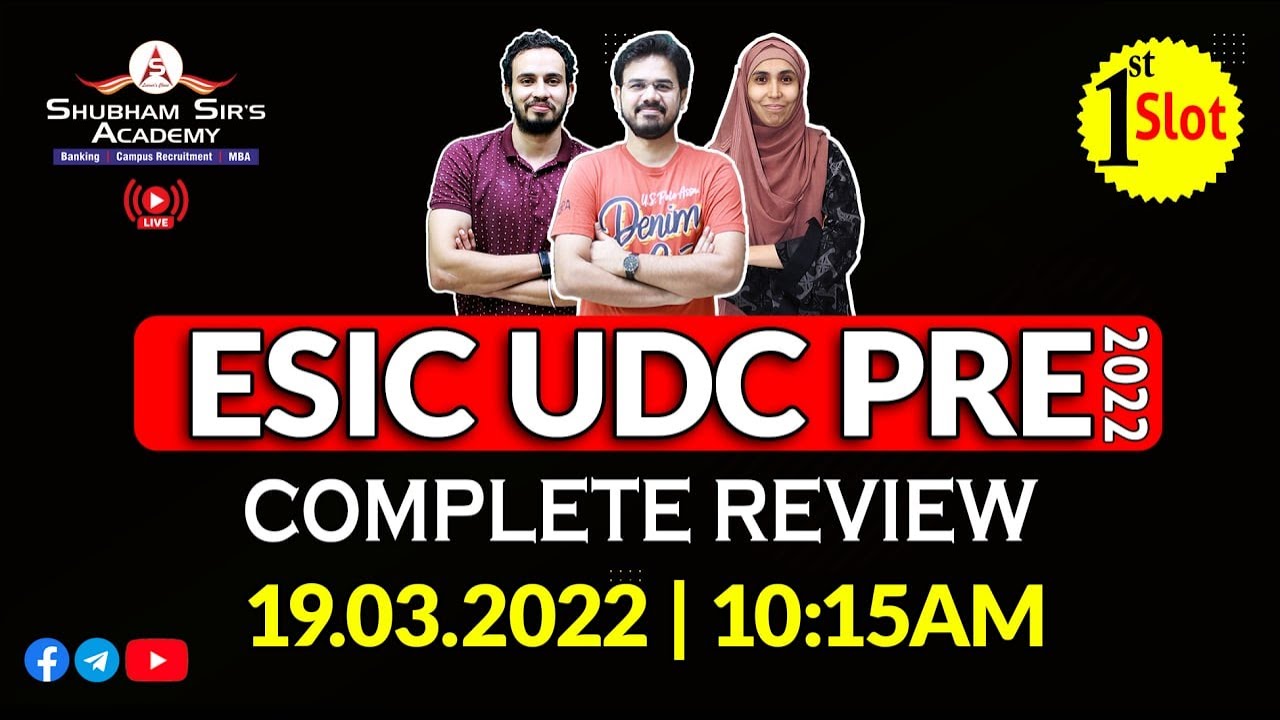 ESIC UDC PRE COMPLETE REVIEW || 19.03.2022 || Team SSA #SSA #ESIC #UDC #PRE