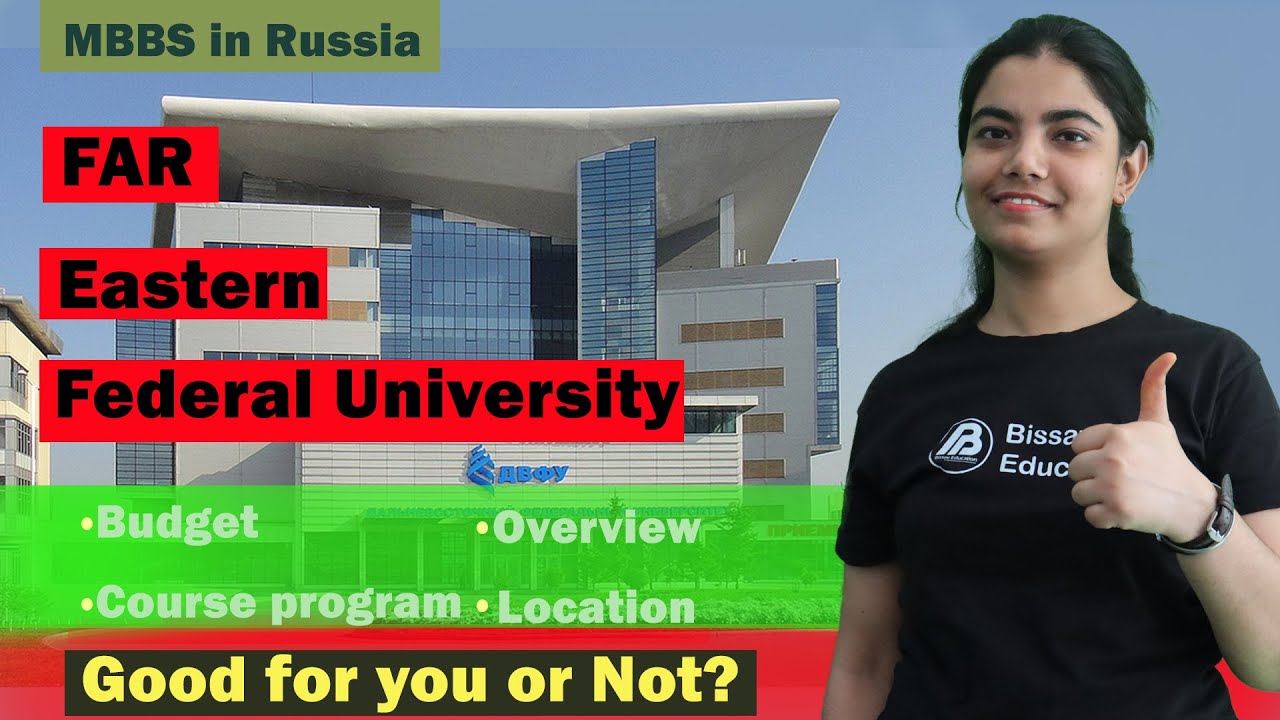 Far Eastern Federal University | FEFU | MBBS in Russia for Indians | Fee structure,  Admission 2025