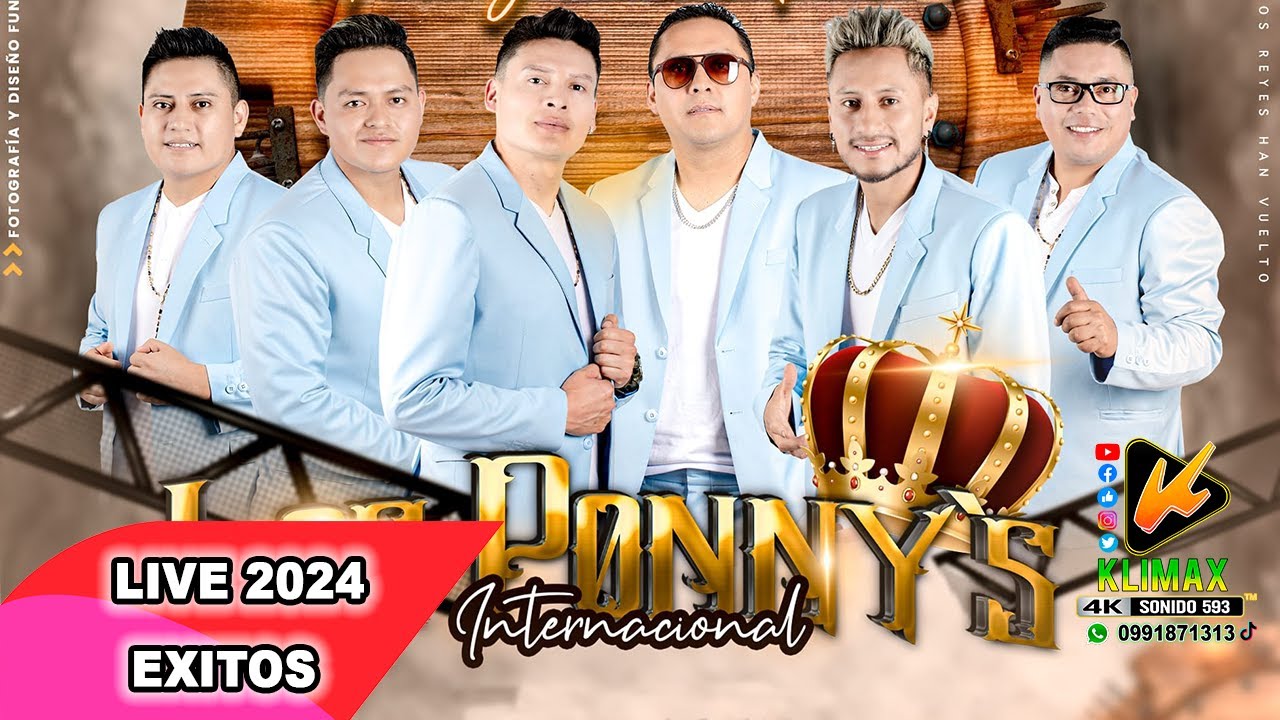 LOS PONNYS INTERNACIONAL 2024 / EXITOS DE ORO / KLIMAX ENTERTAINMENT