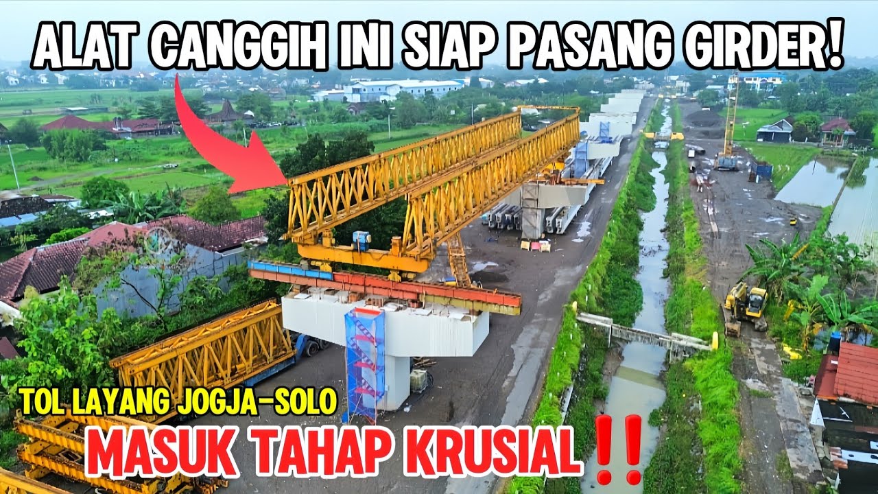 BUKAN KALENG-KALENG‼️ Tol Jogja–Solo Melayang Pakai Alat Canggih Untuk Pasang Girder‼️