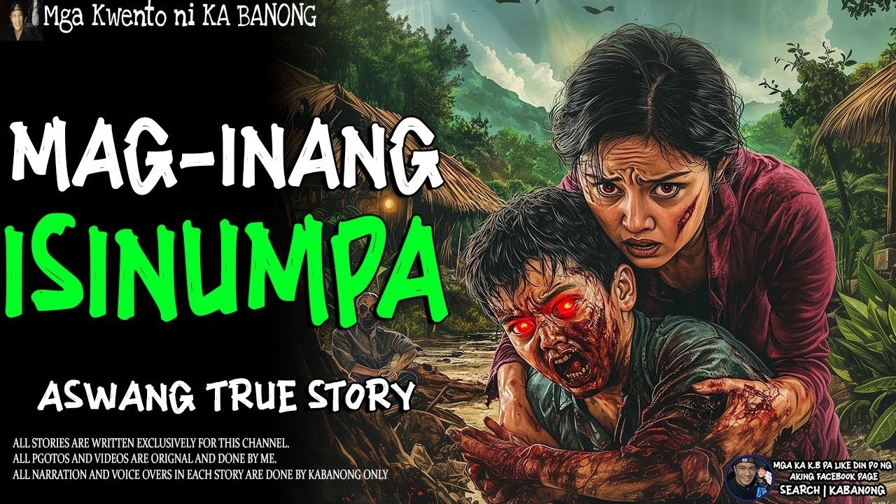 MAG INANG ISINUMPA   Kwentong Aswang   True Story