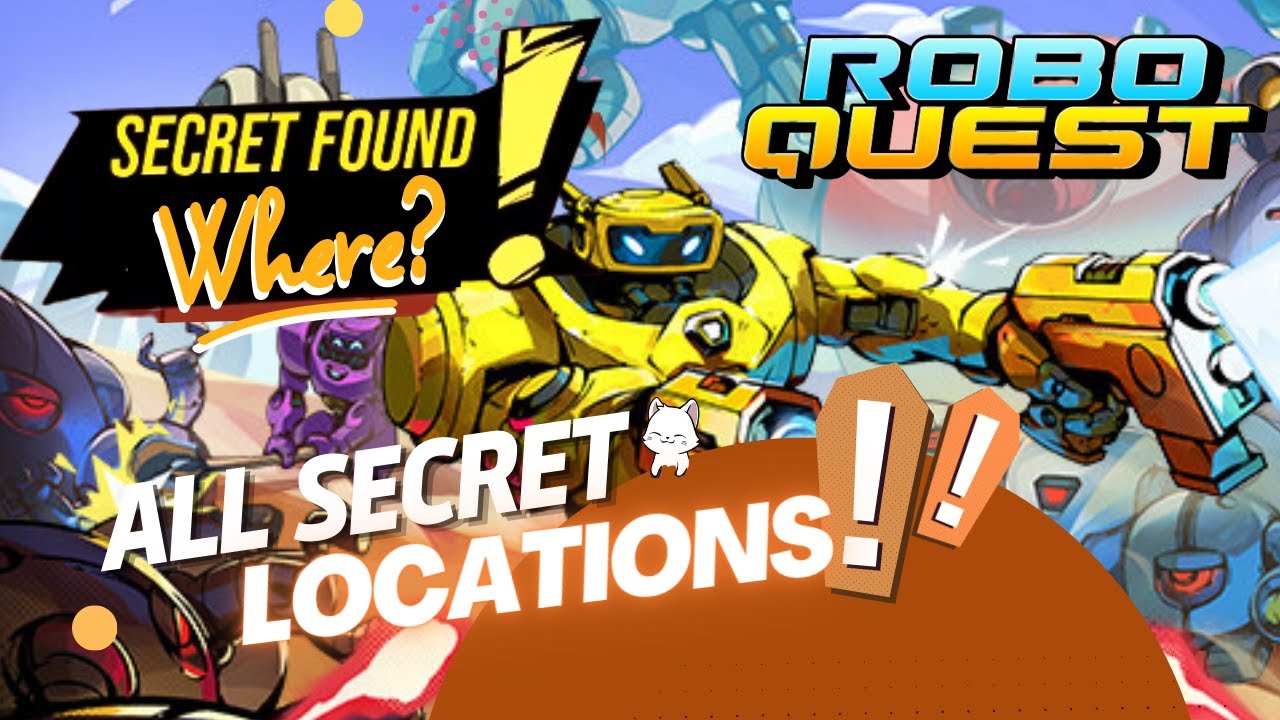 Roboquest v1.0 | Roboquest All Secret Locations