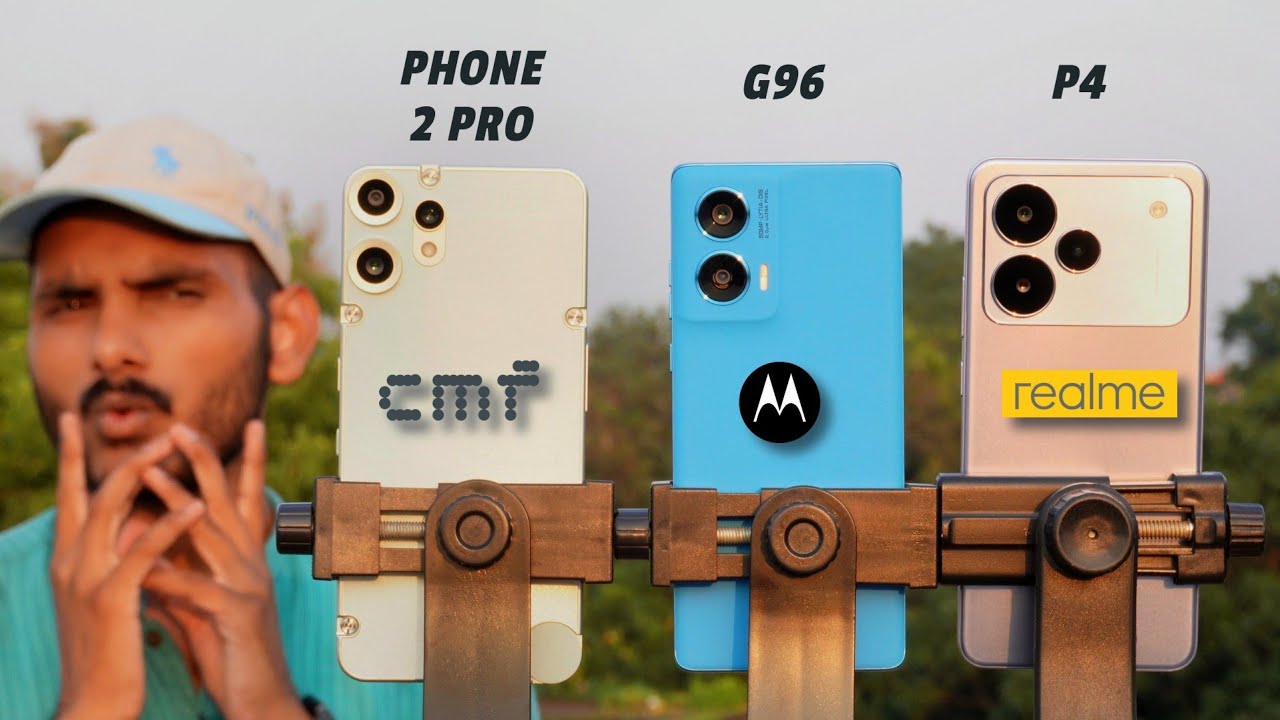 Cmf Phone 2Pro vs Moto G96 vs Realme P4 : Comparison & Test.