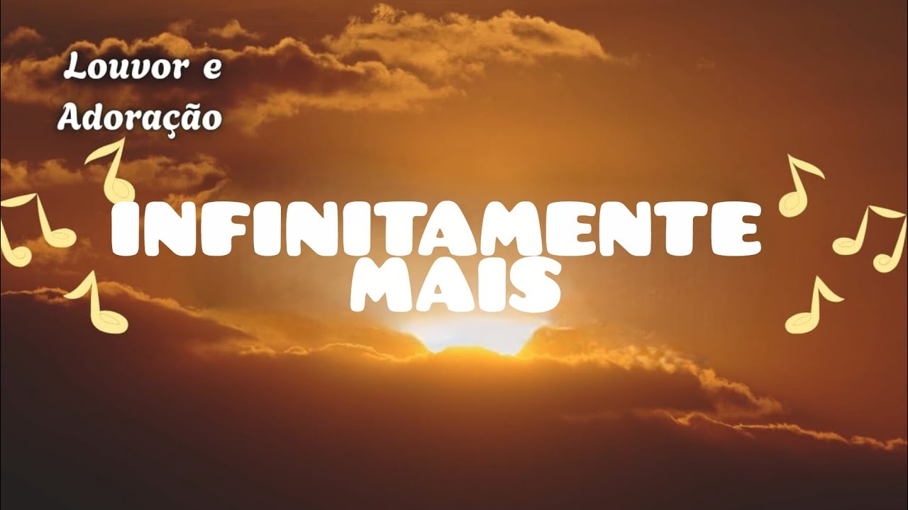 INFINITAMENTE MAIS | MÚSICA CRISTÃ | LOUVOR DO REINO 