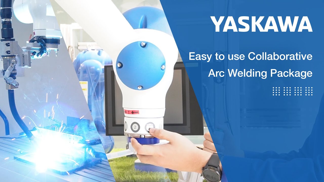 YASKAWA - Easy to use Collaborative Arc Welding Package
