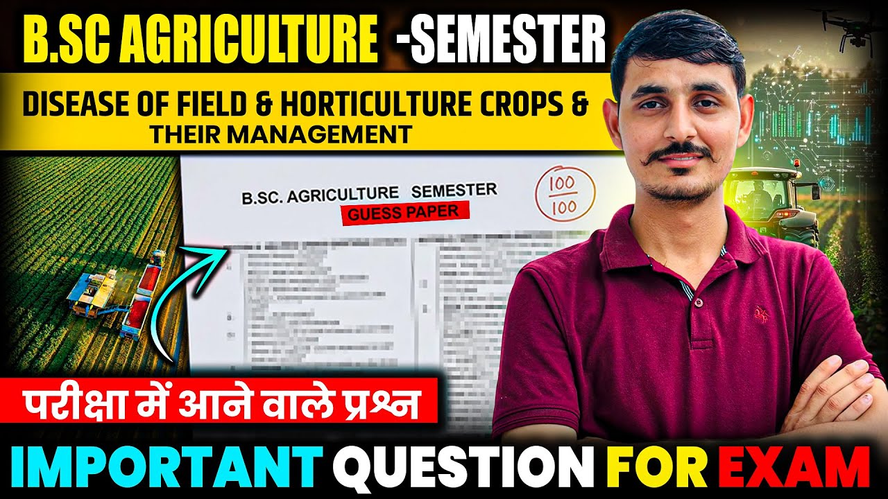 disease of field and horticultural crops and their management -1 Guess Paper & Solution 5th semester
