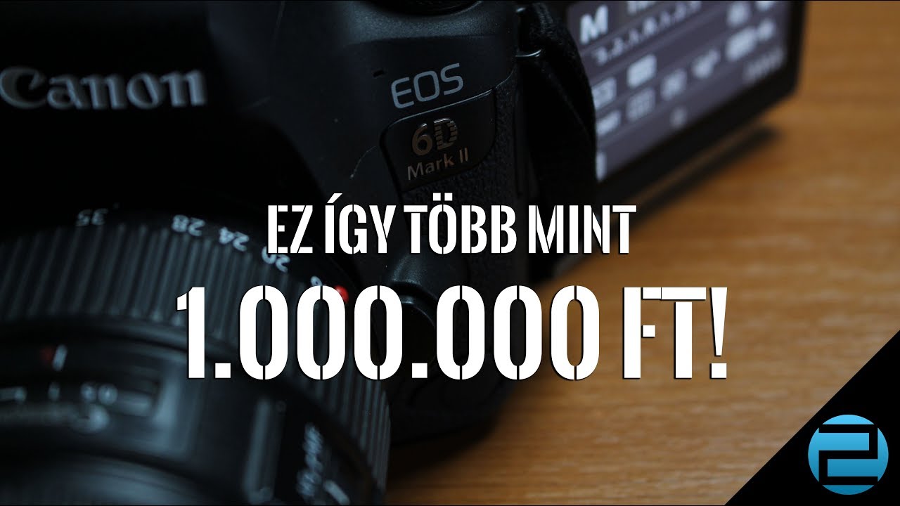 Kipróbáltuk a Canon EOS 6D Mark II-t | Profi!
