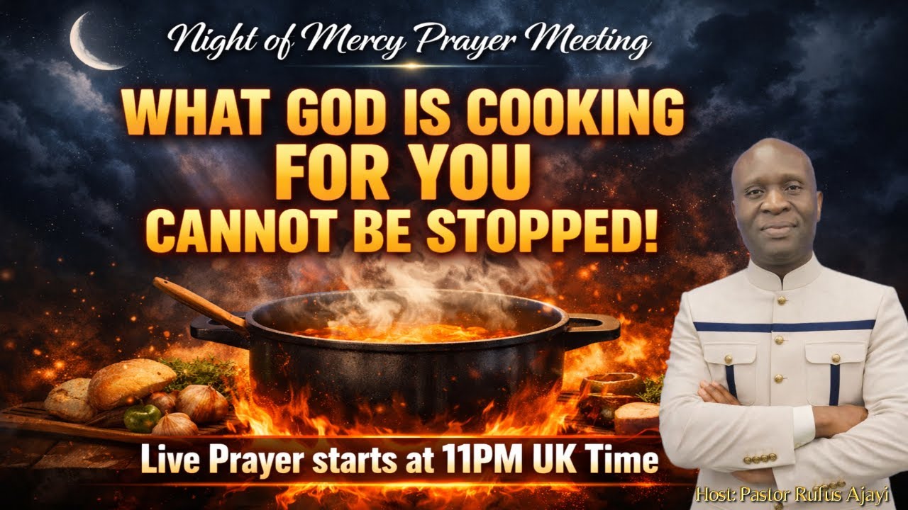 NIGHT OF MERCY PRAYER MEETING II ENCOUNTER 053 II TUESDAY, 17TH MARCH 2026