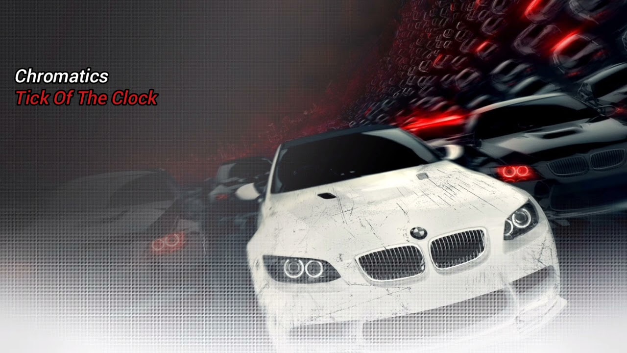 Chromatics - Tick Of The Clock (Need For Speed Most Wanted 2012)
