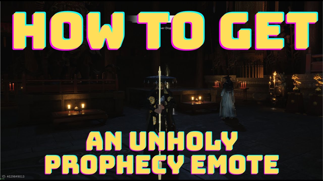 【 Where Winds Meet Guide 】How to get the An Unholy Prophecy Emote