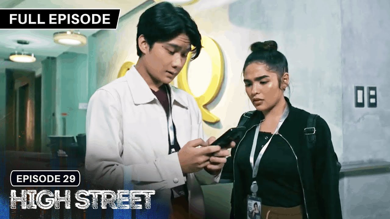 [ENG SUBS] High Street | Season 1 | Full Episode 29