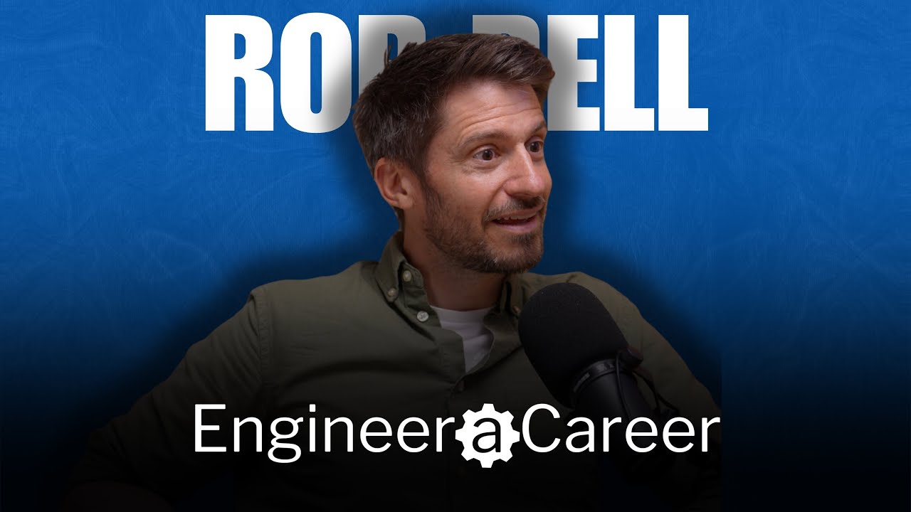 The World of Engineering with Rob Bell