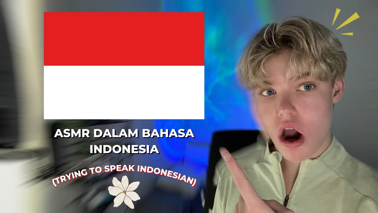 ASMR │ Trying to Speak Indonesian🇮🇩 / Mencoba Berbicara Bahasa Indonesia🇮🇩