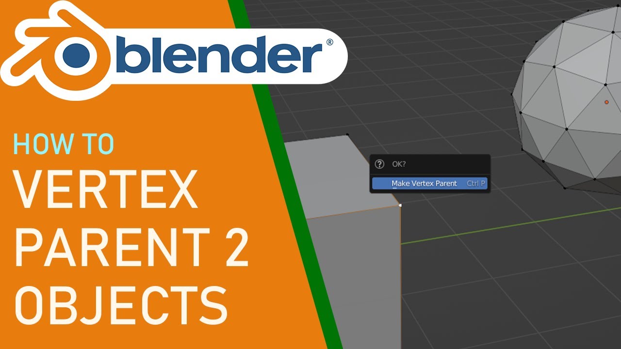 How to vertex parent 2 objects in blender